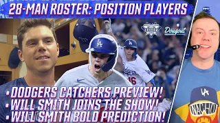 Dodgers Opening Day Roster Position Players Set, Will Smith Interview, Best Catcher in Baseball?