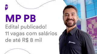 Concurso MP PB - Edital publicado! 11 vagas com salários de até R$ 8 mil