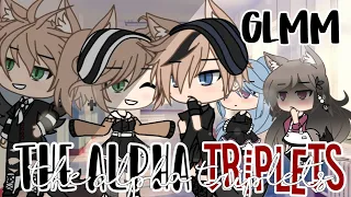 The Alpha Triplets || Gacha Life Mini Movie || GLMM