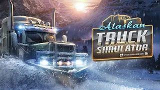 Alaskan Truck Simulator 2022 | Новый трейлер