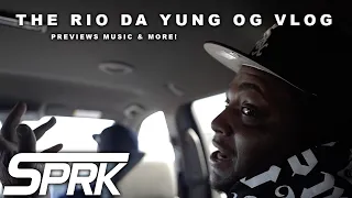 The Rio Da Yung OG Vlog | #SPRK