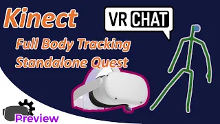 Full Body Tracking Meta Quest Standalone in VRChat with Kinect via OSC