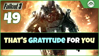 Fallout 3 (TTW) #49 : That's Gratitude For You