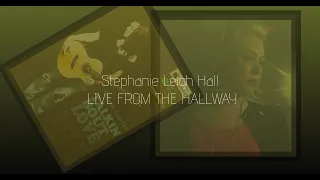 Stephanie Leigh Hall - The River by Joni Mitchell