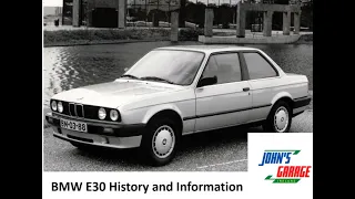 BMW E30 History and Information : John's Garage