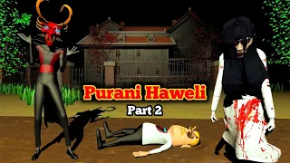 Purani Haweli Horror Story Part 2 | Haunted House | Guptaji Mishraji