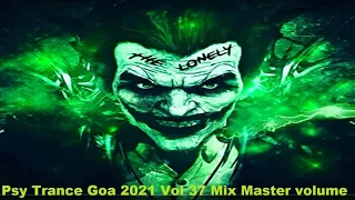 Psy Trance Goa 2021 Vol 37 Mix Master volume