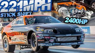 2400HP Stick Shift Supra SCREAMS 11,000RPM to 221MPH | FASTEST H-Pattern in the WORLD!