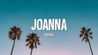 DAYANA - Joanna (Lyrics)