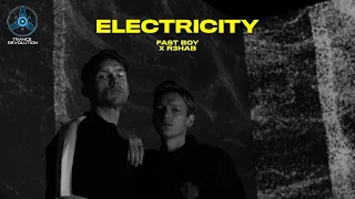 FAST BOY x R3HAB – Electricity | Official Visualizer 2024