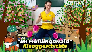 Im FRÜHLINGSWALD | KLANGGESCHICHTE | Tiere im Wald | Frühling | Kita | Grundschule | Floh im Ohr TV