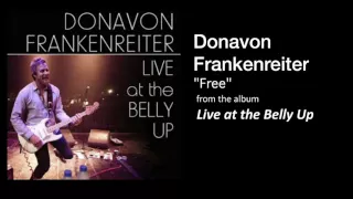 Donavon Frankenreiter "Free" Live at the Belly Up