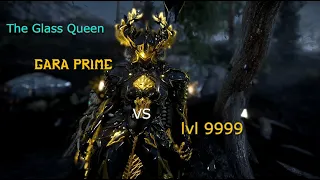 [WARFRAME] The Glass Queen : Gara Prime | vs Level 9999 |   - Disruption | MILLIONS OF DAMAGE !!