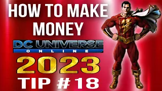 DCUO How to make money 2023 Tip 18