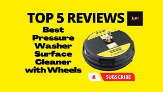 Top 5 Products Review for Pressure Washer Surface Cleaner Attachments