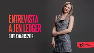 Entrevista a Jen Ledger en los 50° GMA Dove Awards (subtitulada)