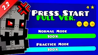 FIXED ON 2.2! – "PRESS START FULL VERSION" by Music Sounds – Geometry Dash 2.2