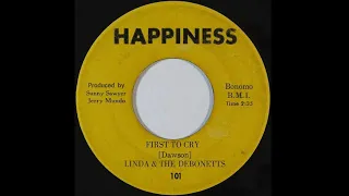 Linda & The Debonetts - First To Cry (Happiness Records)