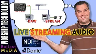 Live Streaming Audio - Route a DAW using NDI or Dante