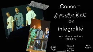 Concert Ephémère (Gael Faye, Ben Mazué et Grand Corps Malade) en intégralité