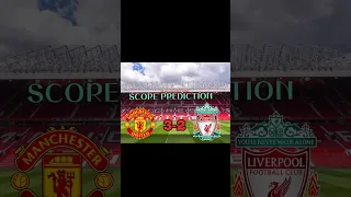 SCORE PREDICTION: MANCHESTER UNITED 3 LIVERPOOL 2 MATCH WEEK 31. #shorts #mufc #premierleague #ggmu