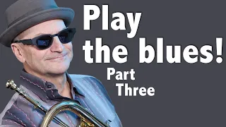 BLOWING ON THE BLUES PART THREE / Jazz Tactics #4