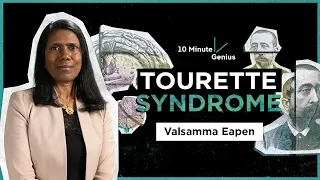 Understanding Tourette Syndrome | Valsamma Eapen