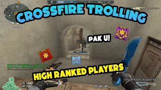 CROSSFIRE TROLLING: HIGH RANKS