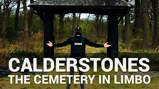 Calderstones The Cemetery In Limbo - #whalley #asylum #abandoned