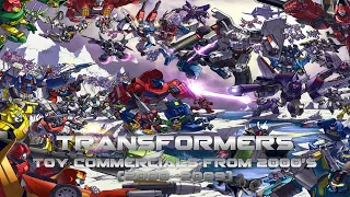 Transformers toy commercials from 2000's (2000 - 2009)