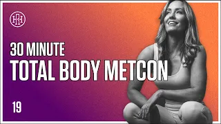 30 MIN Total Body METCON / HR12WEEK EXPRESS : Day 19