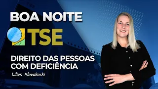 Esquadrão: Boa Noite, TSE: Direito das pessoas com deficiência - Prof. Lilian Novakoski