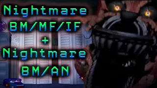 Nightmare BM/MF/IF + Nightmare BM/AN | Five Nights at Freddy's 4