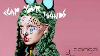 Sia - Clap your hands (Fred Falke Remix)