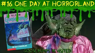 One Day at HorrorLand  (Goosebumps Revisited Ep.16)