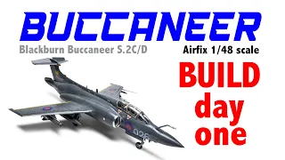 BUCCANEER Airfix 2022 brand new tooling 1/48 scale - build day one - cockpit and nose HD1080p