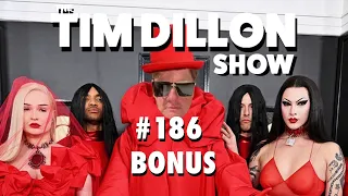 Patreon Bonus #186 - The Tim Dillon Show