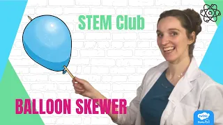 Balloon Skewer: Home Education STEM Club