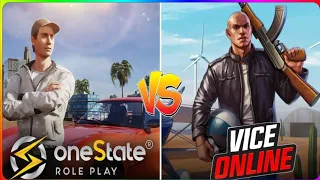 Vice Online vs One State - Why is Better