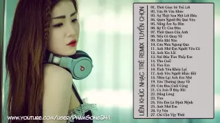 Liên Khúc Nhạc Trẻ Hay Nhất 2015, Nonstop   Việt Mix   V I P   Bass Căng Đốt Cháy Cây Xăng   YouTube