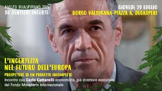 Agosto degasperiano 2021, incontro con Carlo Cottarelli