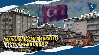 Ini Penyebab Gempa Turkiye Begitu Mematikan