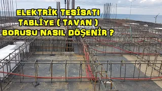 ⚡#ELEKTRİK #BORUSU NASIL #ATILIR ? / #PLANŞE NEDİR , #TAVAN #BORULAMASI NASIL YAPILIR ?