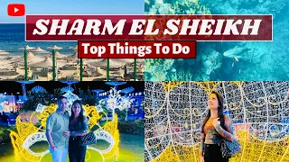 Sharm El Sheikh : Top things to Do | Egypt Travel Guide 2023