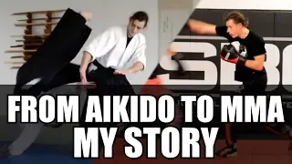 From Aikido to MMA • My Martial Arts Journey So Far