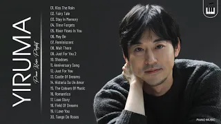 Yiruma Greatest Hits Collection - Best Song Of Yiruma - Best Piao Instrumental  Music