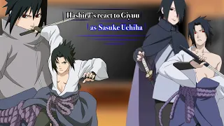 | Hashira’s react to Giyuu Tomioka as Sasuke Uchiha | Kny/Ds | 1/? | Mitsuki |