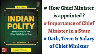 (V144) (How Chief Minister is Appointed, Oath and Affirmation, Importance of CM) M Laxmikanth Polity