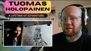 TUOMAS HOLOPAINEN - A Lifetime of Adventure | FIRST TIME Reaction