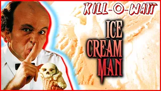Ice Cream Man | Kill-O-Watt